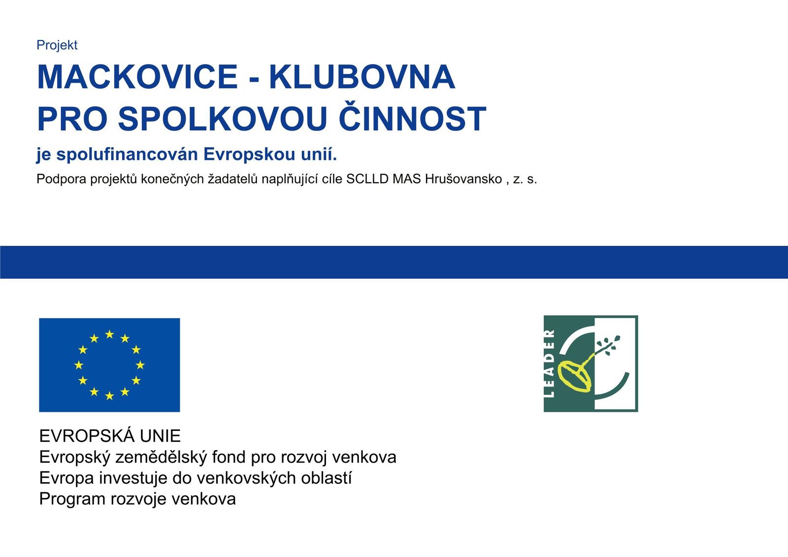 MACKOVICE - KLUIBOVNA PRO SPOLKOVOU ČINNOST